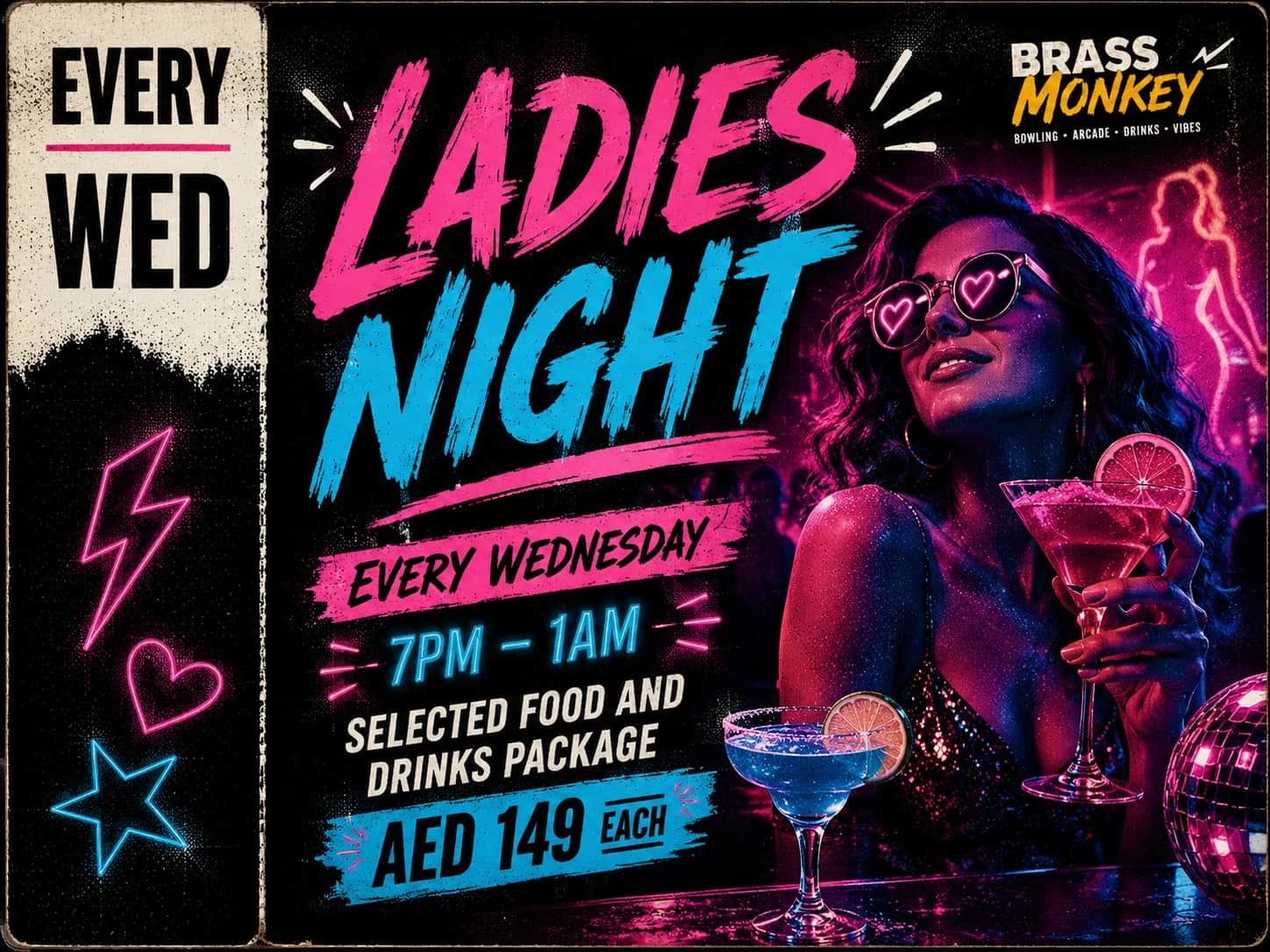 Ladies Night — Every Wednesday. 7pm–1am. Selected food and drinks package, AED 149 each.